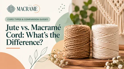 comparison of jute cord and cotton cod rolls from macrame store